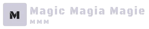 Magic Magia Magie　MMM
